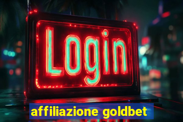 affiliazione goldbet